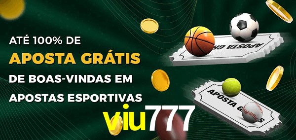 viu777 Ate 100% de Aposta Gratis